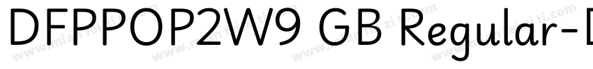 DFPPOP2W9 GB Regular字体转换